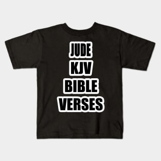 JUDE KJV BIBLE VERSES Text Typography Kids T-Shirt